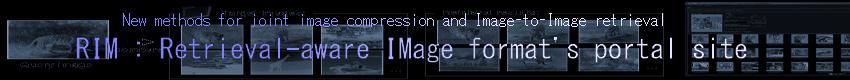RIM : Retrieval-aware IMage format's portal site
